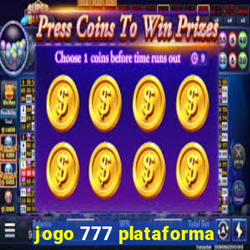 jogo 777 plataforma