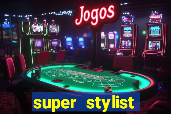 super stylist dinheiro e diamante infinito ios
