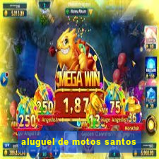 aluguel de motos santos