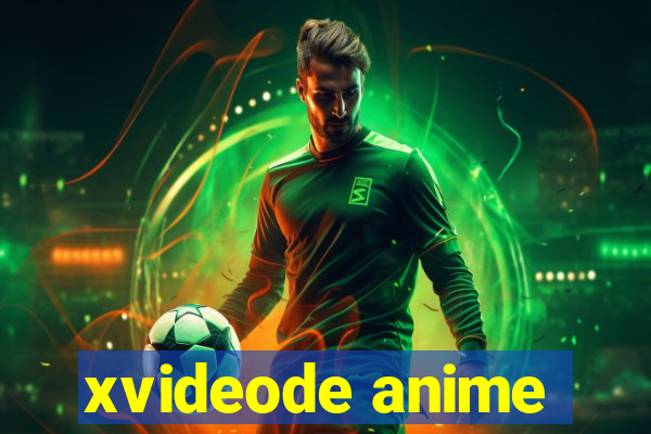 xvideode anime