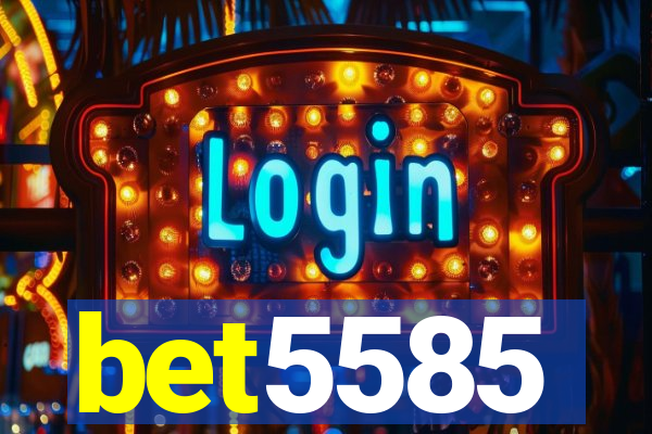 bet5585