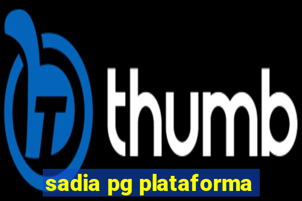 sadia pg plataforma