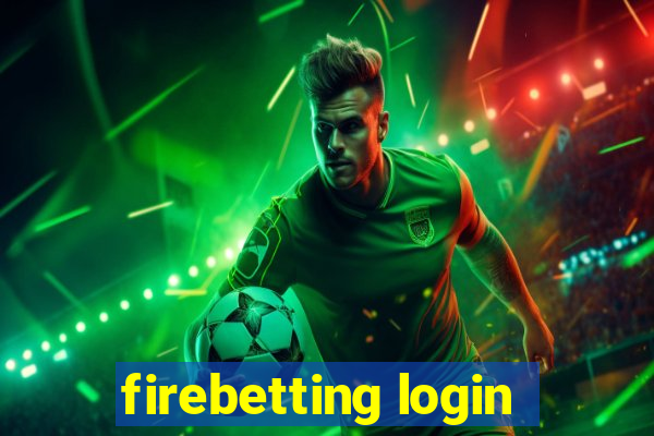 firebetting login