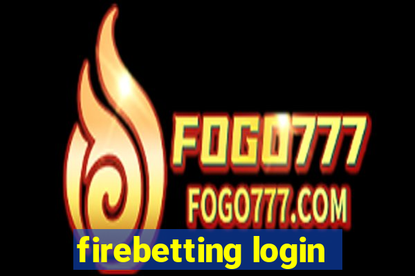 firebetting login