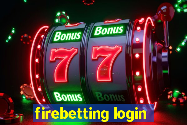 firebetting login