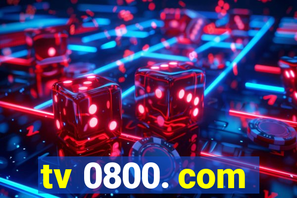 tv 0800. com
