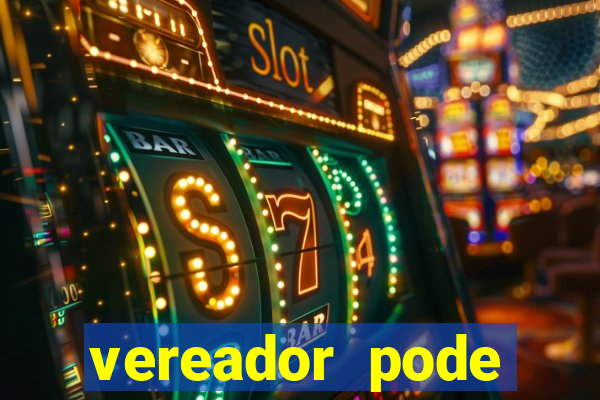 vereador pode patrocinar time de futebol