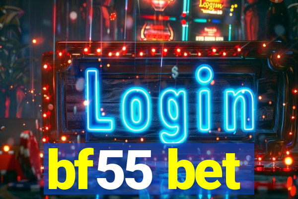 bf55 bet
