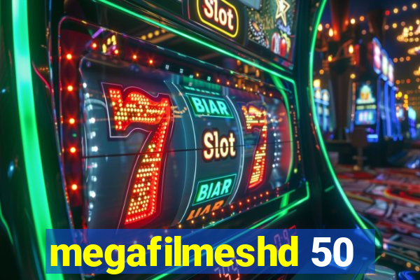 megafilmeshd 50