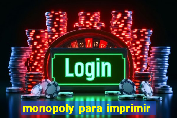 monopoly para imprimir