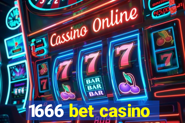 1666 bet casino
