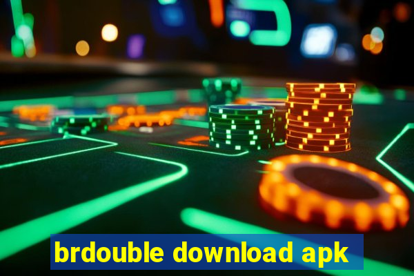 brdouble download apk