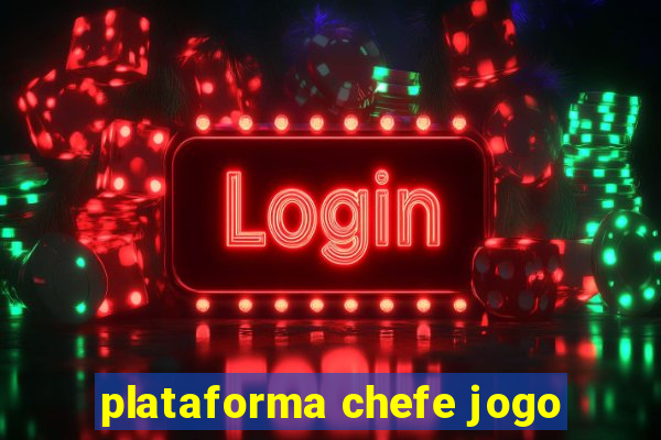 plataforma chefe jogo