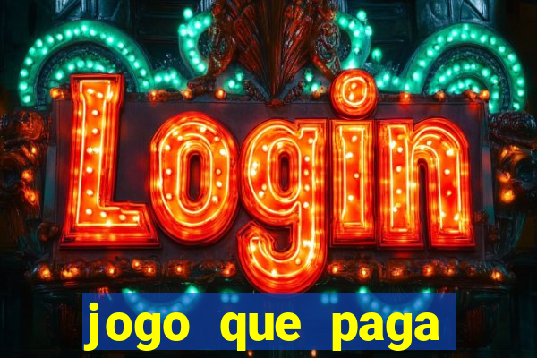 jogo que paga dinheiro sem depositar nada