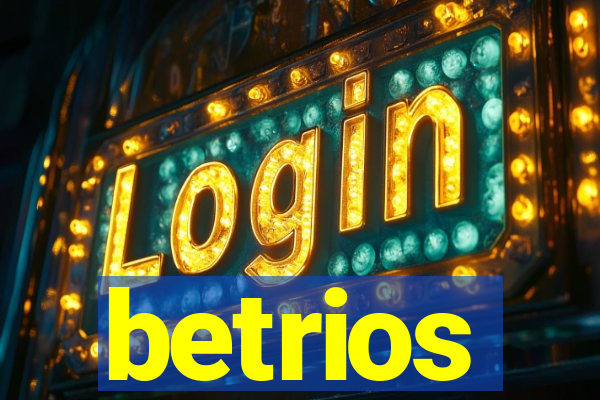 betrios