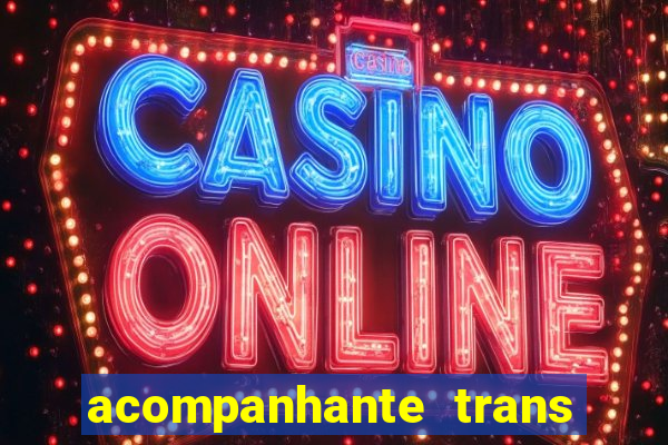 acompanhante trans em santos