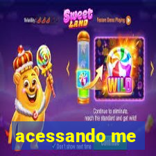 acessando me