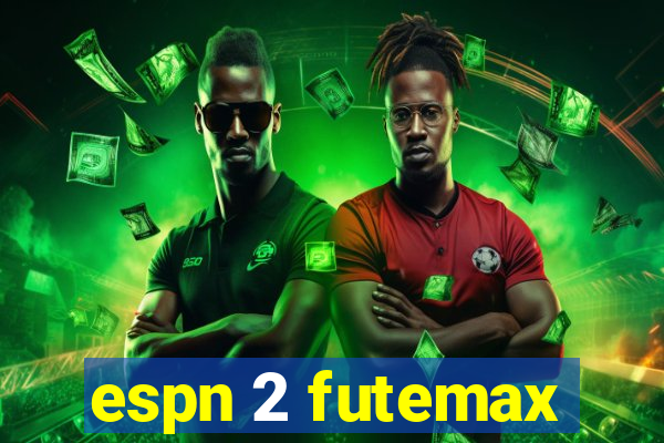 espn 2 futemax