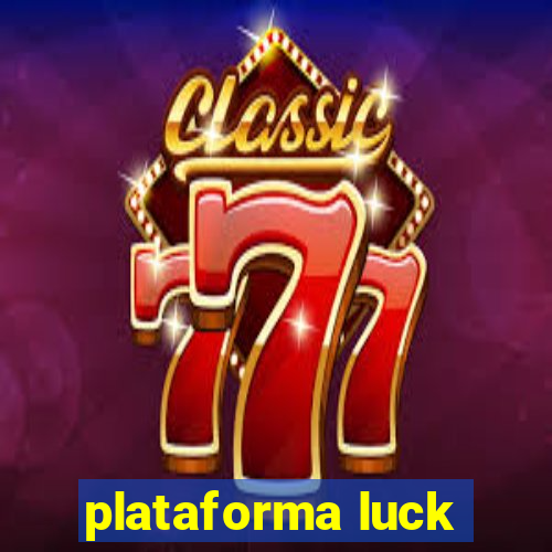 plataforma luck