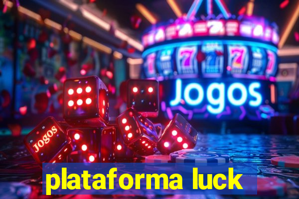 plataforma luck