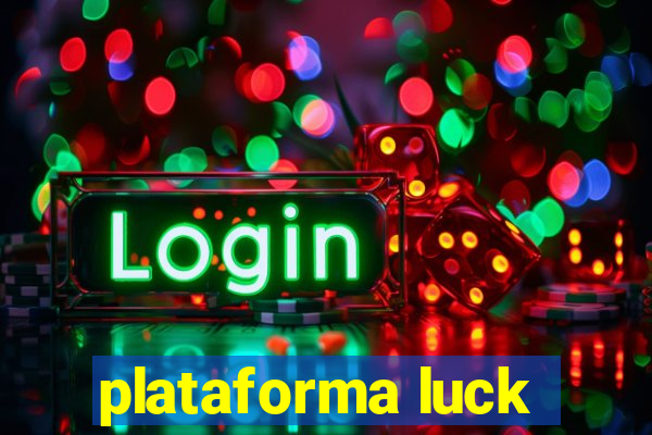 plataforma luck