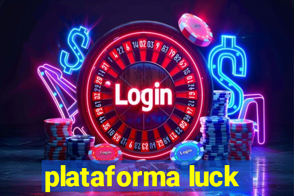 plataforma luck