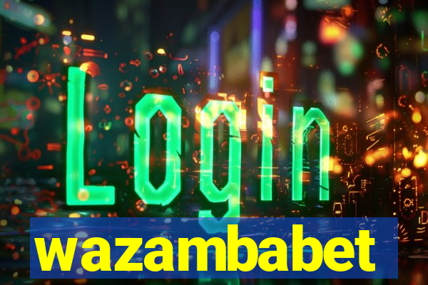 wazambabet