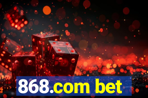 868.com bet