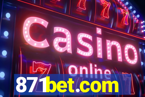871bet.com