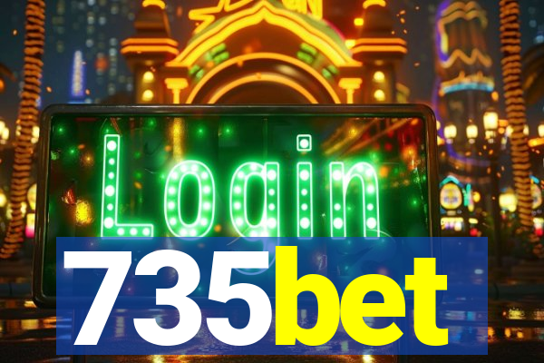 735bet