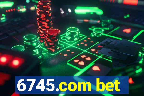6745.com bet