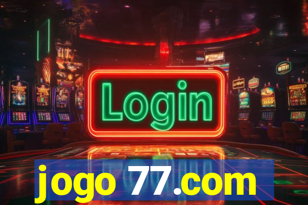 jogo 77.com