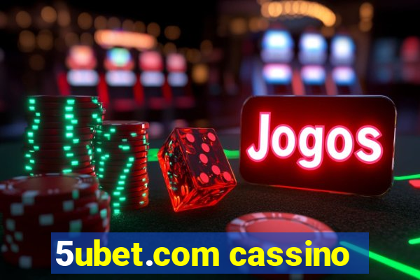 5ubet.com cassino