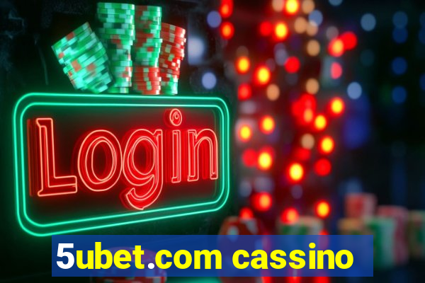 5ubet.com cassino