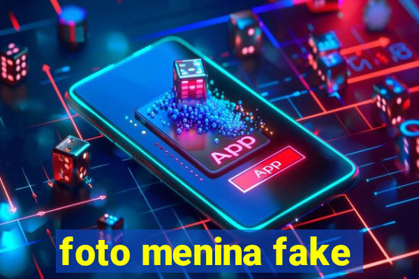 foto menina fake