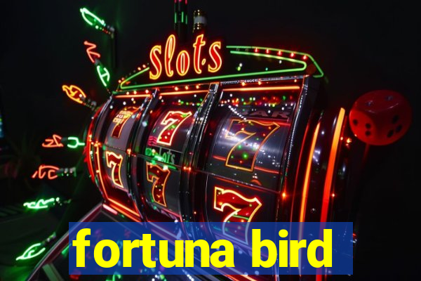 fortuna bird