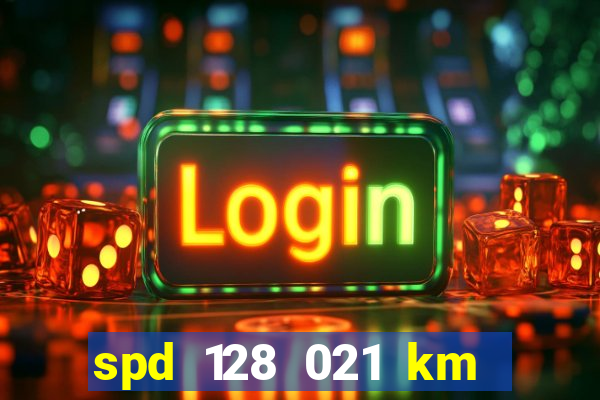 spd 128 021 km 000 metros 200 mapa