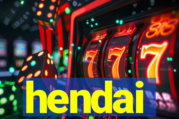 hendai