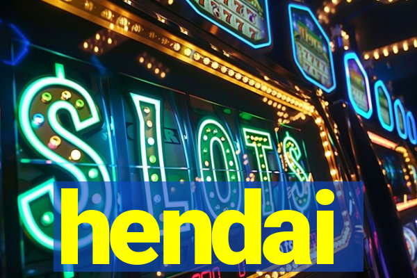 hendai