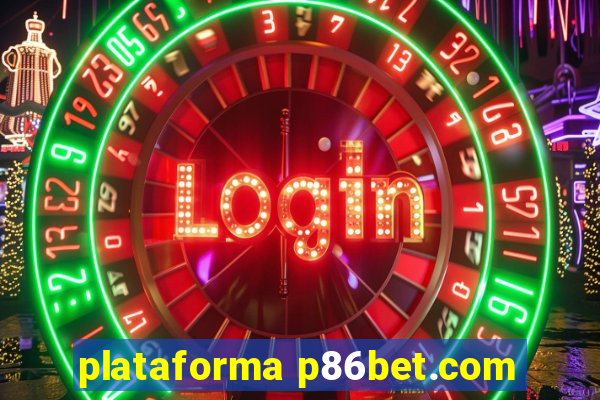 plataforma p86bet.com