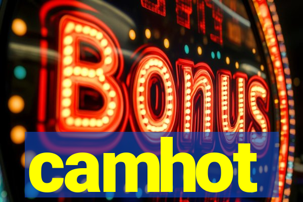 camhot