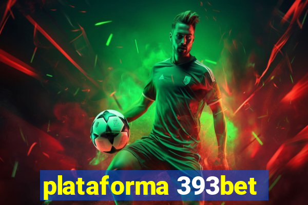 plataforma 393bet
