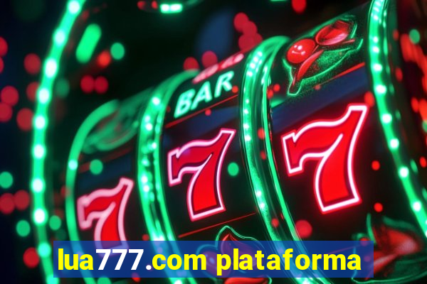 lua777.com plataforma