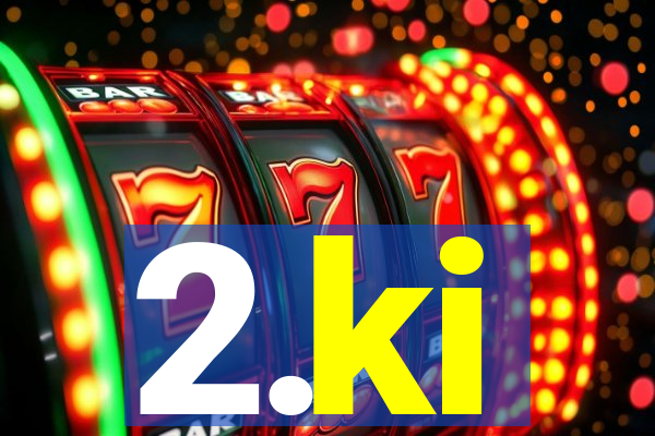 2.ki
