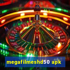 megafilmeshd50 apk