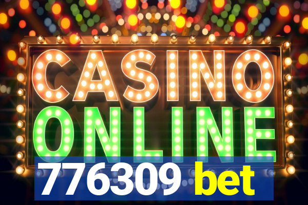 776309 bet