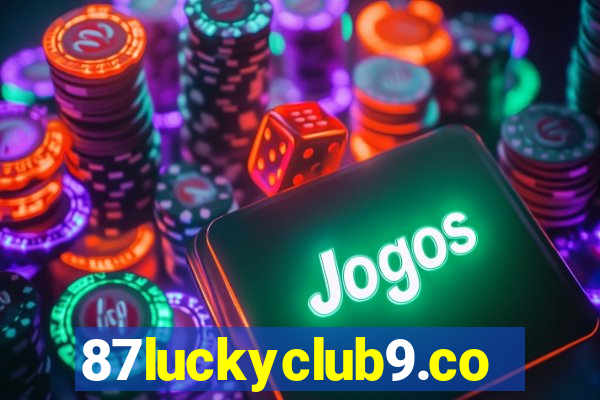 87luckyclub9.com