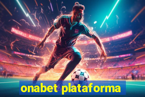 onabet plataforma