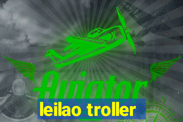 leilao troller