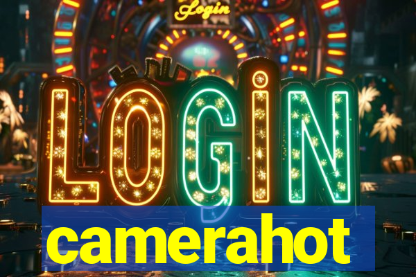 camerahot
